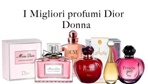 profumo donna dior i migliori|Profumi Donna buoni, i migliori profumi Dior .